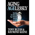 Aging Agelessly: Busting the Myth of Age-Related Mental Decline