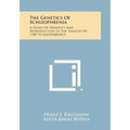 The Genetics of Schizophrenia: A Study of Heredity and Reproduction in the Families of 1,087 Schizophrenics
