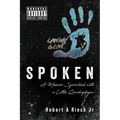 Spoken: A Memoir Sprinkled with a Little Quadriplegia