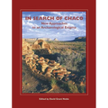 In Search of Chaco: New Approaches to an Archaeological Enigma