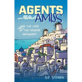 Agents Amiss and The Case of the Aegean Antagonist