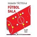 Iniciacion tactica al futbol sala