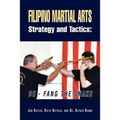 Filipino Martial Arts Strategy and Tactics: de-Fang the Snake