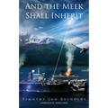 And the Meek Shall Inherit