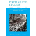 Portuguese Studies 32: 2 (2016): Authoritarian States and Corporatism in Portugal and Brazil