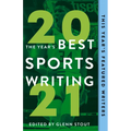 The Year's Best Sports Writing 2021
