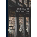 Peirce and Pragmatism