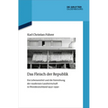 Das Fleisch Der Republik: Ein Lebensmittel Und Die Entstehung Der Modernen Landwirtschaft in Westdeutschland 1950-1990