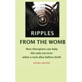 Ripples from the Womb