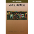Visible Identities: Race, Gender, and the Self