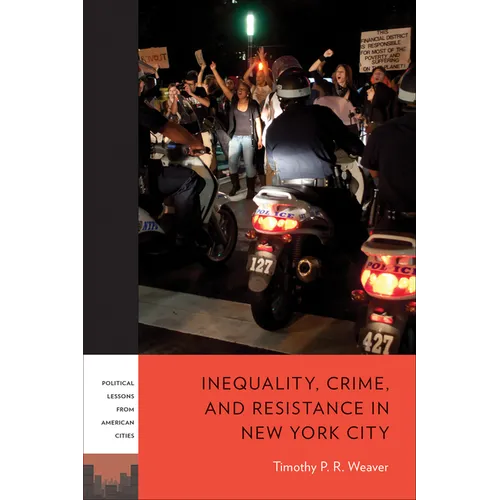 Inequality, Crime, and Resistance in New York City
