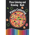 Pizza Coloring and Drawing Book, Pizza Coloring: For Kids Ages 3-8 => Fun with Coloring Delicious Pizza and Drawing parts of the Pizzas, Great Activit