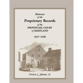 Abstracts of the Proprietary Records of the Provincial Court of Maryland, 1637-1658