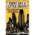 Every Day a Little Death: Crime Fiction Inspired by the Songs of Stephen Sondheim