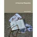 A Scarred Republic