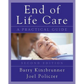End-Of-Life-Care: A Practical Guide, Second Edition