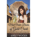 Mail Order Brides of Gold Creek