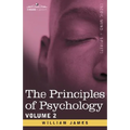 The Principles of Psychology, Vol. 2