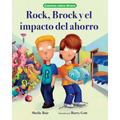 Rock, Brock Y El Impacto del Ahorro