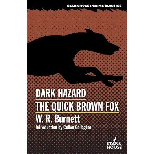 Dark Hazard / The Quick Brown Fox