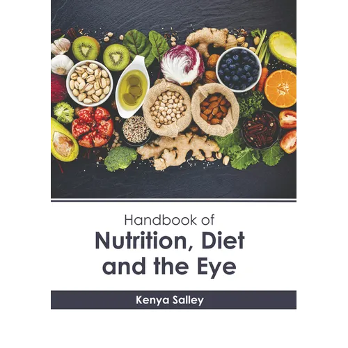 Handbook of Nutrition, Diet and the Eye