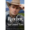 The Rancher takes his Star Crossed Love