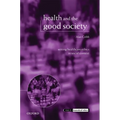 Health and the Good Society: Setting Healthcare Ethics in Social Context