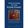 Two Letters to the Venetians