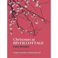 Christmas at River Cottage
