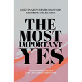 The Most Important Yes: Womanhood from a God-Centered Perspective