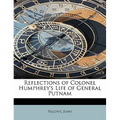 Reflections of Colonel Humphrey's Life of General Putnam