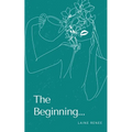 The Beginning...