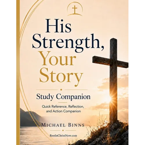 His Strength, Your Story - Study Companion Guide