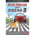 Read English with Zigzag 2: L'anglais pour les enfants