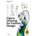 Figure Drawing for Fashion Design, Vol. 1