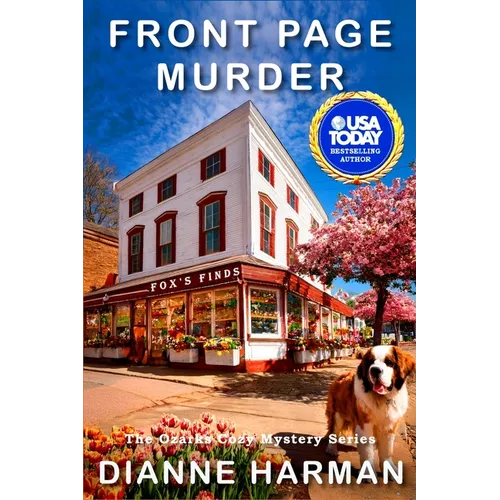 Front Page Murder: The Ozarks Cozy Mystery Series