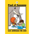 Paul et Suzanne - Les animaux du zoo