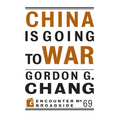 China Is Going to War