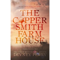 The Coppersmith Farmhouse