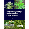 Diagnosing Hemp and Cannabis Crop Diseases