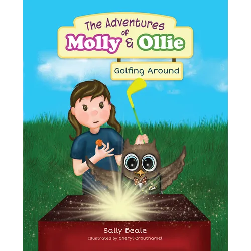 The Adventures of Molly & Ollie: Golfing Around