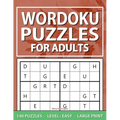 Wordoku Puzzles For Adults: Level- Easy, Large Print Word Sudoku Game For Adults And Seniors, 140 Puzzles With Solutions