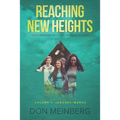 Reaching New Heights: God's Answers to Young Teens' Questions Volume 1: January-March