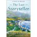 The Last Storyteller: A Novel of Ireland