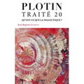 Traite 20 Qu'est-CE Que La Dialectique?