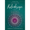 Kaleidoscope: Life's Meaningful Reflections, Volume Two, One Great Gift