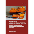 Mehr als Kindersex: Historische, Ethische, Aesthetische, Psychologische und Rechtliche Aspekte der Kindliebe