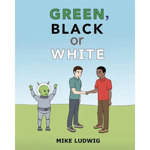 Green, Black or White