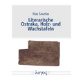 Literarische Ostraka, Holz- Und Wachstafeln