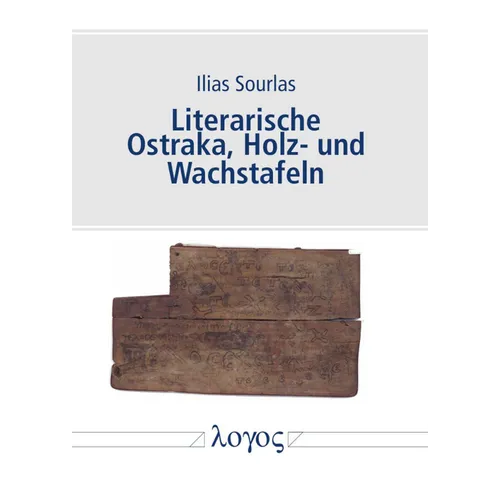 Literarische Ostraka, Holz- Und Wachstafeln